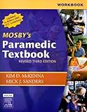 Workbook for Mosby's Paramedic Textbook - Revised Reprint, 3e