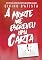 Livro A Morte Me Escreveu Uma Carta