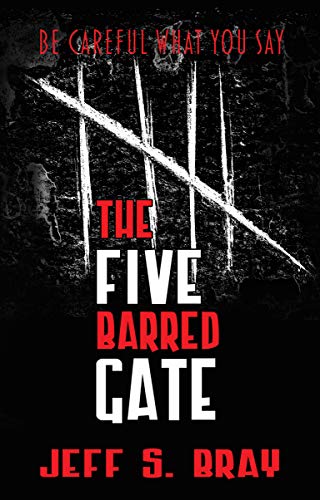The Five Barred Gate by Jeff Bray