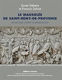 Le mausolée de Saint-Rémy-de-Provence : Les Iulii, Jules César et la bataille de Zéla by