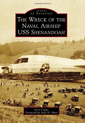 Download Wreck of the Naval Airship USS Shenandoah. The (Images of Aviation) Download Wreck of the Naval Airship USS Shenandoah. The (Images of Aviation)