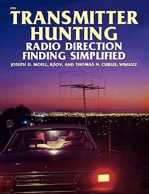 Transmitter Hunting: Radio Direction Finding Simplified