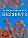 Le Grand Livre des desserts by 