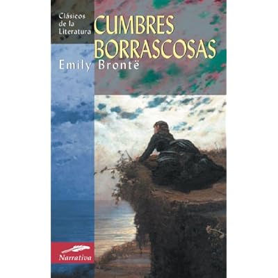 Cumbres Borrascosas (Clásicos de la literatura universal)