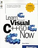 Learn Microsoft Visual C++ 6.0 Now