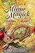 A Little Book of Mirror Magick: Spells, Scrying & Psychic Development for Witches, Wiccans and Pagan by 