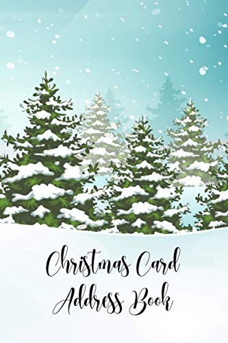 Christmas Card Address Book: Address Book and Tracker For Sent and Received Christmas Cards (Traditional Christmas Wonderland Cover)