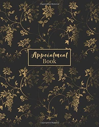 Appointment Book: 2019 Monthly & Weekly Appt Planner With Undated Daily And Hourly Schedule For Hair Salon, Stylist, Nails, Personal Trainer Or Other Businesses - Gold Black