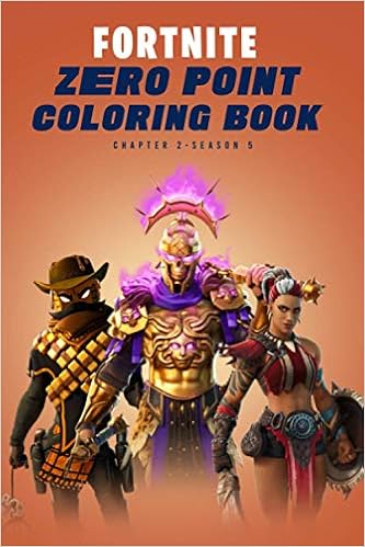 Fortnite Zero Point Coloring Book 94 Amazing Drawings Characters Chapter 2 Season 5 Art Ag 9798579177636 Amazon Com Books