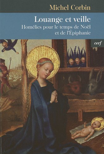 Homélies pour le temps de Noël et de l'Épiphanie