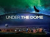 Under The Dome, Season 3 [HD]
