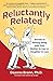 Reluctantly Related Secrets To Getting Along With Your Mother In Law Or Daughter In Law Deanna