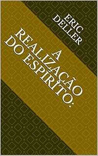 Livro A realização do espírito: (Guerra dos mundos Livro 3)