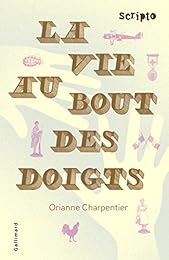 La  vie au bout des doigts