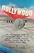 The Ultimate Hollywood Tour Book: The Incomparable Guide to Movie Stars' Homes, Movie and TV Locations, Scandals, Murders, Suicides, and All the Fam by