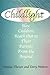 Childlight : How Children Reach Out To Their Parents From the Beyond by