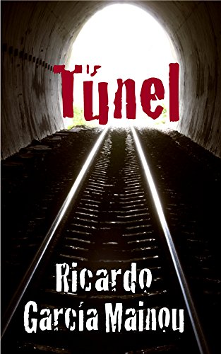 Túnel (Spanish Edition)