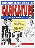 The Complete Book of Caricature The Complete Book of Caricature