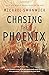 Chasing the Phoenix: A Science Fiction Novel