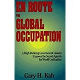 En Route to Global Occupation