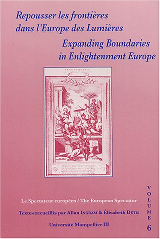 Repousser les frontières dans l'Europe des Lumières