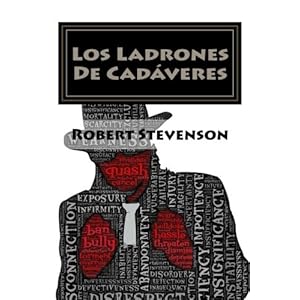 Los Ladrones De Cadaveres (Spanish Edition)