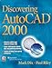 Discovering AutoCAD 2000 by 