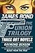 James Bond: The Union Trilogy: Three 007 Novels: High Time to Kill, Doubleshot, Never Dream of Dying (James Bond 007) by Raymond Benson