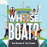 Whose Boat? (A Guess-the-Job Book)