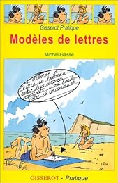Modèles de lettres pour toutes les circonstances