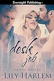 Desk Job (London Menage Book 2)