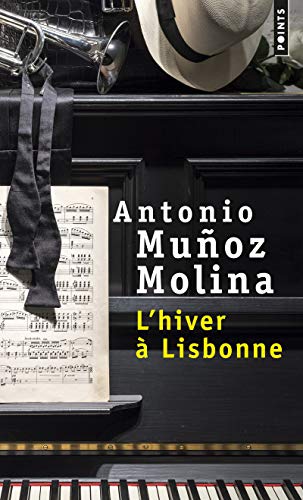 L'hiver à Lisbonne by Antonio Muñoz Molina