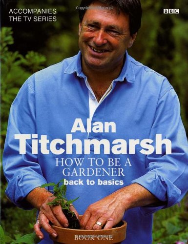 #98 — How to Be a Gardener: Back to Basics (Book One)