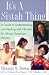 It's A Sistah Thing: A Guide to Understanding and Dealing With Fibroids for Black Women by Monique Brown, Ifeanyi C.O. Obiakor M.D.
