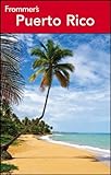 Frommer's Puerto Rico (Frommer's Complete Guides)