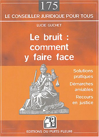 Le  bruit, comment y faire face
