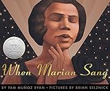 When Marian Sang: The True Recital of Marian Anderson