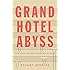 Grand Hotel Abyss: The Lives of the Frankfurt School