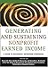 Generating and Sustaining Nonprofit Earned Income: A Guide to Successful Enterprise Strategies