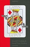 Latin Lupus by David Von Norden