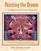 Painting the Dream: The Shamanic Life and Art of David Chethlahe Paladin by 