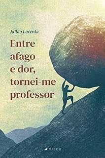 Livro Entre afago e dor, tornei-me professor