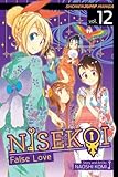 Nisekoi: False Love, Vol. 12 Nisekoi: False Love, Vol. 12