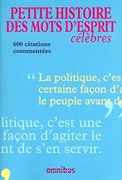 Petite histoire des mots d'esprits célèbres