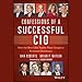 Confessions of a Successful CIO: How the Best CIOs Tackle Their Toughest Business Challenges