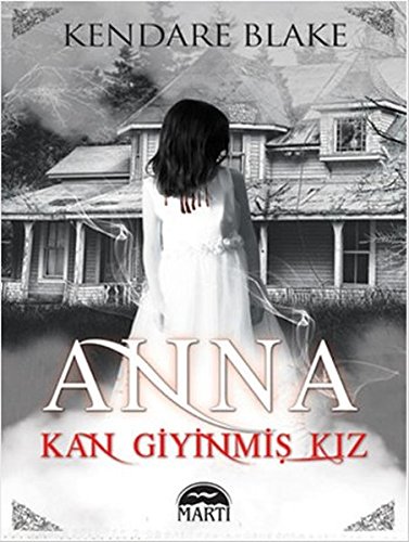 Anna - Kan Giyinmis Kiz - Özel Seri