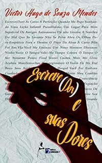 Livro Escreve(Dor) E Suas Dores