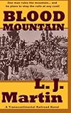 Blood Mountain: A Transcontinental Railroad Novel
