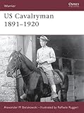 US Cavalryman 1891-1920 (Warrior) by Alexander Bielakowski, Raffaele Ruggeri