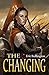 The Changing (Kingdom of Denall Book 3)
